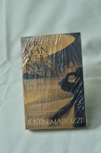 The Man Who Invented History: Travels With Herodotus - Justin Marozzi