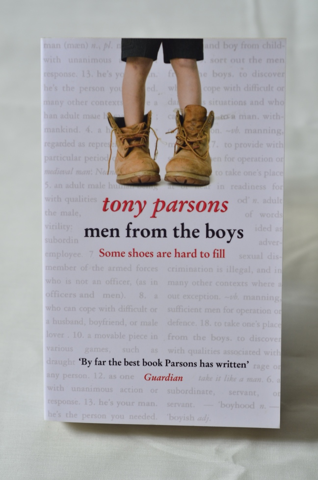 Men From The Boys - Tony Parsons