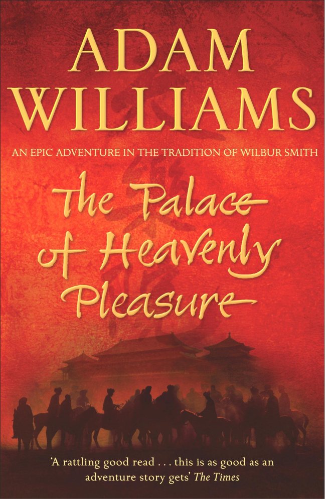 The Palace of Heavenly Pleasure by Adam Williams